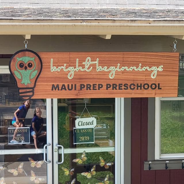 Installed Maui Prep Preschool Sign